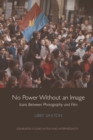 Image for No power without an image: icons between photography and film