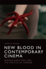 Image for New Blood in Contemporary Cinema