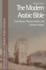 Image for The Modern Arabic Bible: Translation, Dissemination and Literary Impact