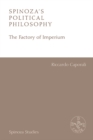 Image for Spinoza&#39;s Political Philosophy: The Factory of Imperium