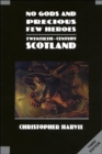 Image for No Gods and Precious Few Heroes: Twentieth-Century Scotland
