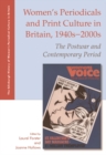 Image for Women&#39;s periodicals and print culture in Britain, 1940s-2000s  : the postwar and contemporary period