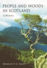 Image for People and woods in Scotland: a history