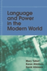 Image for Language and Power in the Modern World