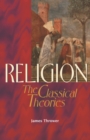 Image for Religion: the classical theories
