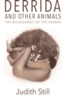 Image for Derrida and other animals  : the boundaries of the human