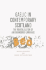 Image for Gaelic in contemporary Scotland  : the revitalisation of an endangered language