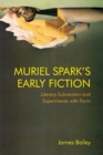 Image for Muriel Spark&#39;s Early Fiction
