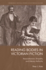 Image for Reading bodies in Victorian fiction: associationism, empathy and literary authority