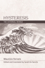 Image for Hysteresis: The External World
