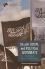 Image for Salafi social and political movements: national and transnational contexts