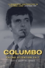 Image for Columbo  : paying attention 24/7