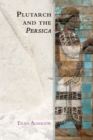 Image for Plutarch and the Persica