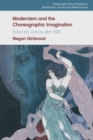 Image for Modernism and the Choreographic Imagination