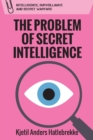 Image for The Problem of Secret Intelligence