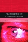 Image for Film Regulation in a Cultural Context