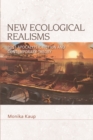Image for New ecological realisms  : post-apocalyptic fiction and contemporary theory