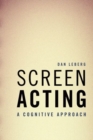 Image for Screen acting  : a cognitive approach