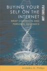 Image for Buying your self on the internet  : wrap contracts and personal genomics