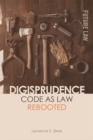 Image for Digisprudence  : code as law rebooted