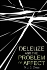 Image for Deleuze and the problem of affect