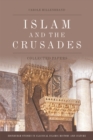 Image for Islam and the Crusades: collected essays