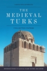 Image for The medieval Turks  : collected essays