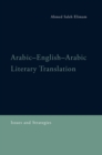 Image for Arabic-English-Arabic literary translation  : issues and strategies