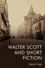 Image for Walter Scott and Short Fiction