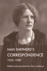 Image for Nan Shepherd&#39;s correspondence, 1920-80