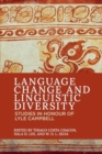 Image for Language change and linguistic diversity  : studies in honour of Lyle Campbell
