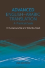 Image for Advanced English-Arabic translation  : a practical guide