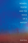 Image for Women, Poetry and the Voice of a Nation