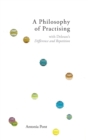 Image for A Philosophy of Practising