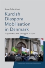 Image for Kurdish diaspora mobilisation in Denmark  : supporting the struggle in Syria