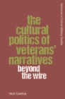 Image for The Cultural Politics of Veterans&#39; Narratives