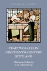 Image for Craftworkers in Nineteenth Century Scotland