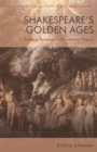 Image for Shakespeare&#39;s Golden Ages