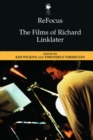 Image for Refocus: the Films of Richard Linklater