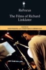 Image for ReFocus: The Films of Richard Linklater
