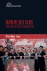 Image for Main melody films  : Hong Kong film directors in China