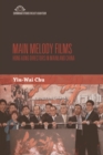 Image for Main melody films  : Hong Kong film directors in China