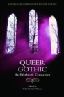 Image for Queer Gothic  : an Edinburgh companion