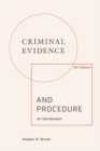 Image for Criminal evidence and procedure: an introduction