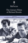 Image for The literary films of Richard Brooks