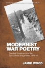 Image for Modernist War Poetry : Combat Gnosticism and the Sympathetic Imagination, 1914-19