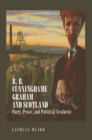 Image for R.B. Cunninghame Graham and Scotland: Party, Prose and Political Aesthetic