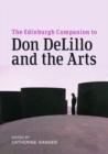 Image for The Edinburgh Companion to Don Delillo and the Arts