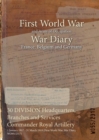 Image for 30 DIVISION Headquarters, Branches and Services Commander Royal Artillery : 1 January 1917 - 31 March 1919 (First World War, War Diary, WO95/2317)