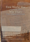 Image for 36 DIVISION Divisional Troops 154 Brigade Royal Field Artillery : 26 November 1915 - 31 August 1916 (First World War, War Diary, WO95/2496/4)